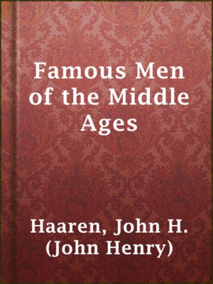 cover image of Famous Men of the Middle Ages